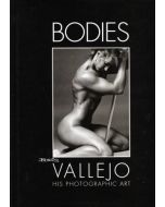 VALLEJO, BORIS: BODIES, HIS PHOTOGRAPHIC ART