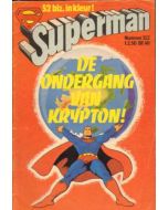 SUPERMAN CLASSICS: 112: DE ONDERGANG VAN KRYPTON!