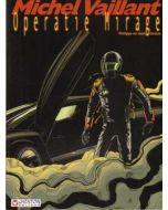 MICHEL VAILLANT: 64: OPERATIE MIRAGE