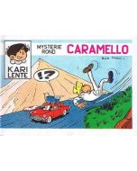 KARI LENTE: MYSTERIE ROND CARAMELLO