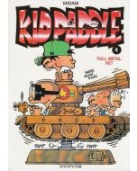 KID PADDLE: 04: FULL METAL PET
