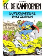 FC DE KAMPIOENEN: 84: SUPERMARKSKE BAKT ZE BRUIN