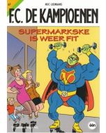FC DE KAMPIOENEN: 67: SUPERMARKSKE IS WEER FIT