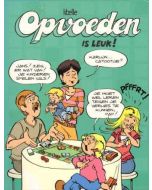 JAN, JANS EN DE KINDEREN: THEMA OPVOEDEN IS LEUK