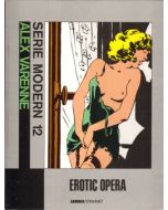 SERIE MODERN: 12: EROTIC OPERA