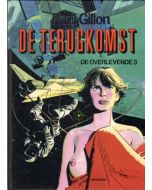 ARBORIS LUXEREEKS: 15: DE OVERLEVENDE 3 DE TERUGKOMST (HC)