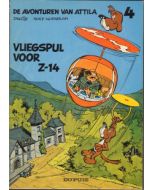 AVONTUREN VAN ATTILA: 04: VLIEGSPUL VOOR Z14 (1974)