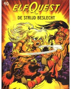 ELFQUEST: 40: DE STRIJD BESLECHT