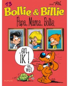 BOLLIE & BILLIE: 13: PAPA, MAMA, BOLLIE