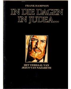 BIJBELVERHALEN: IN DIE DAGEN IN JUDEA (HC 1982)