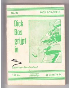 DICK BOS: NOOITGEDACHT: 25: DICK BOS GRIJPT IN