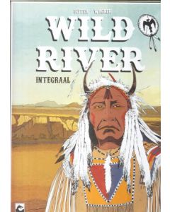 WILD RIVER: INTEGRAAL (HC)