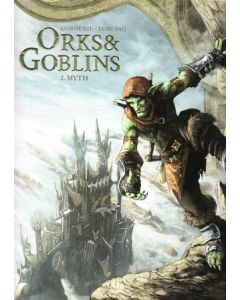 ORKS & GOBLINS: 02: MYTH