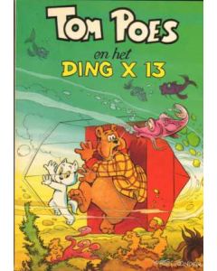 TOM POES: 31: EN HET DING X-13 (1984)