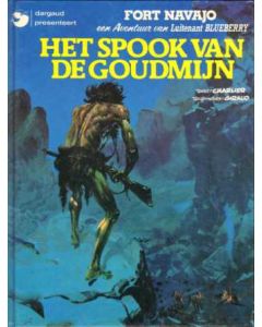BLUEBERRY: 13: HET SPOOK VAN DE GOUDMIJN (HC 1978)
