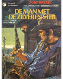BLUEBERRY: 07: DE MAN MET DE ZILVEREN STER (HC 1978)