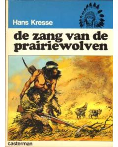 INDIANENREEKS: 04: DE ZANG VAN DE PRAIRIEWOLVEN (1974)
