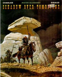 MISTER BLUEBERRY: 23: SCHADUW OVER TOMBSTONE