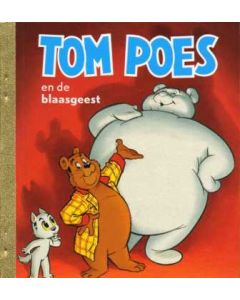 TOM POES: EN DE BLAASGEEST: GOUDEN BOEKJE: HC