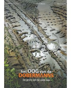 OOG VAN DE DOBERMANNS: 03/03: GRIJNS VAN DE OUDE AAP
SLOT VAN DRIE-DELIG VERHAAL. DIT IS DEEL 3.

VERSCHENEN JANUARI 2017


De Führer wacht op u op het terras. Hij is slecht gehumeurd. Zoals gewoonlijk dus. Adolf was nooit een zonnestraaltje. Ik v
