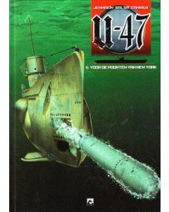 U-47: 05: VOOR DE POORTEN VAN NEW YORK (HC)