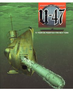 U-47: 05: VOOR DE POORTEN VAN NEW YORK