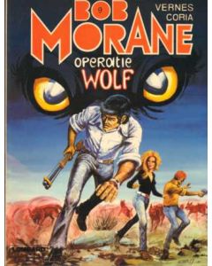 BOB MORANE: 09: OPERATIE WOLF