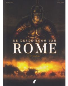 DERDE ZOON VAN ROME: 01: MARTIUS 