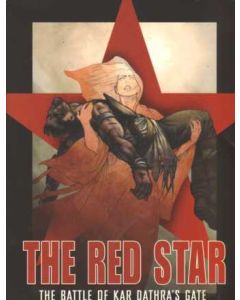 THE RED STAR: THE BATTLE OF KAR DATHRA'S GATE