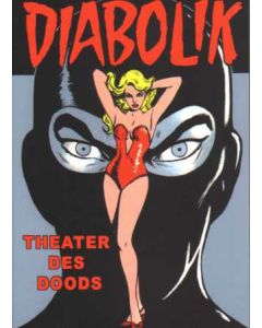 DIABOLIK: THEATER DES DOODS