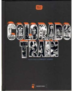 COLORADO TRAIN: (HC)