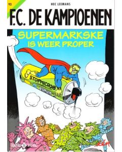 FC DE KAMPIOENEN: 93: SUPERMARKSKE IS WEER PROPER