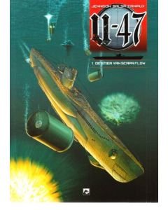 U-47: 01: DE STRIER VAN SCAPPA FLOW