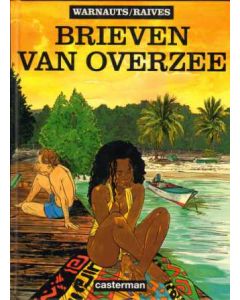 BRIEVEN VAN OVERZEE: WARNAUTS/RAIVES (HC 1996)