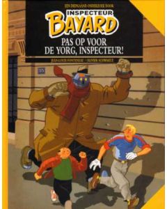 INSPECTEUR BAYARD: 04: PAS OP VOOR DE YORG, INSPECTEUR (HC)