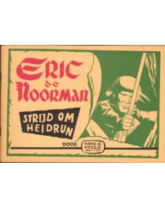 ERIC DE NOORMAN, VLAAMSE REEKS: 24: STRIJD OM HEIDRUN (1954)