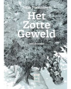 VERMASSEN, JORIS: ZOTTE GEWELD