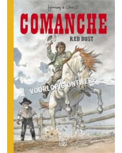 COMANCHE: INTEGRALE UITGAVE: 01: RED DUST