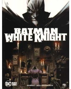 BATMAN: 02: WHITE KNIGHT