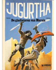 JUGURTHA: 12: DE GLADIATOREN VAN MARSIA