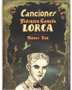 CANCIONES: FEDERICO CARCIA LORCA / TOBIAS TAK