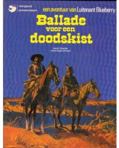 BLUEBERRY: 16: BALLADE VOOR EEN DOODSKIST (1977)