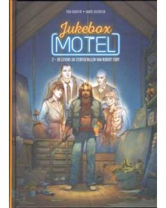 JUKEBOX MOTEL: 02: LEVENS EN STERFGEVALLEN VAN ROBERT FURY (HC)