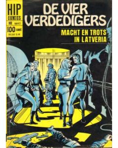 HIP COMICS: 19117: DE VIER VERDEDIGERS, MACHT EN TROTS IN LATVERIA