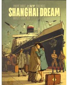 SHANGHAI DREAM: 01: EXODUS 1938 (HC)