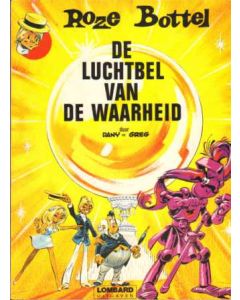 ROZE BOTTEL: 02: DE LUCHTBEL VAN DE WAARHEID (1978)