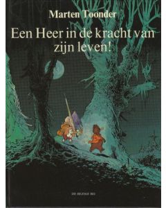 TOONDER, MARTEN: EEN HEER IN DE KRACHT VAN ZIJN LEVEN (2001)