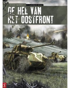 HEL VAN HET OOSTFRONT: 02: DE GROOTMACHT ONTWAAKT (HC)