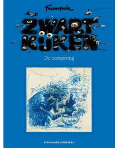 ZWARTKIJKEN, FRANQUIN ARTBOOK: DE OORSPRONG (HC MET STOFOMSLAG)