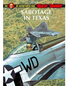 BUCK DANNY: 50: SABOTAGE IN TEXAS